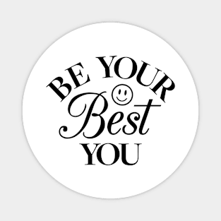 Be Your Best You Magnet